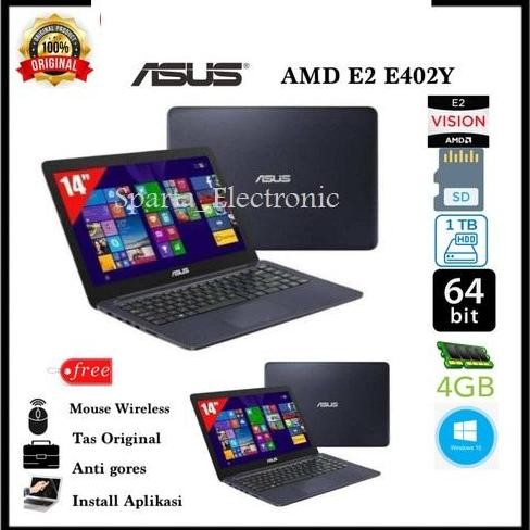 Tersedia LAPTOP ASUS E402Y AMD E2 RAM 4GB/100GB HDD - MURAH FREE MOUSE&TAS