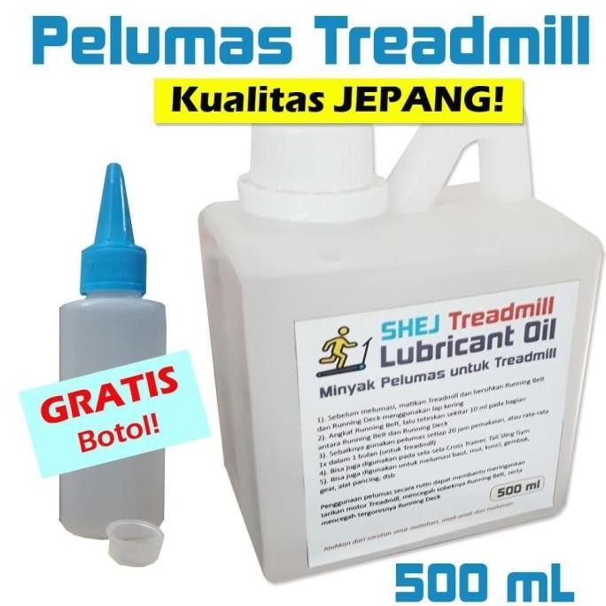 Pelumas Treadmill Minyak Lubricant Oil 500 Ml - Shej Kualitas Jepang Kualitas Terbaik Harga Termurah