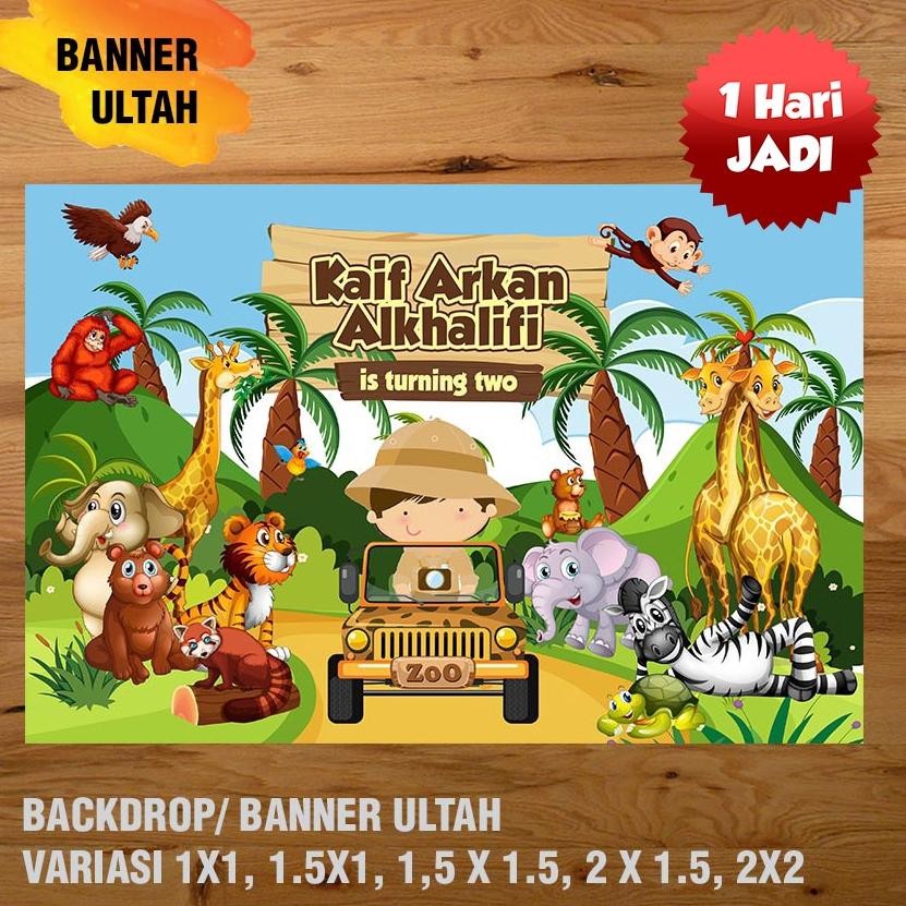 Kebun Binatang /ZOO/ANIMAL/ Safari/ Banner/ Backdrop/ Spanduk Ulang Tahun Ul-Tah
