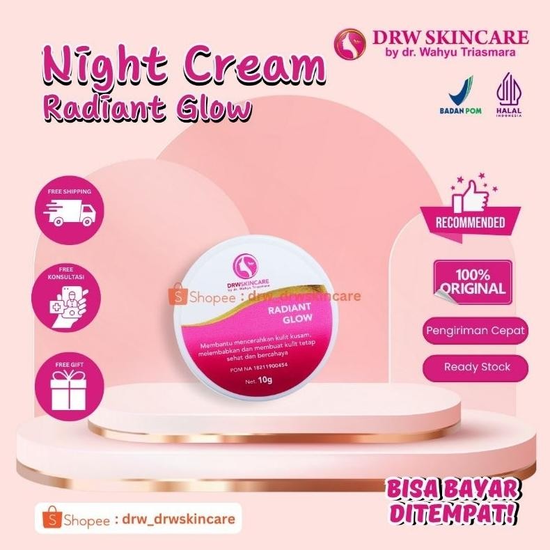 NIGHT CREAM BRIGHTENING RADIANT GLOW PEMUTIH WAJAH GLOWING DRW SKINCARE BPOM