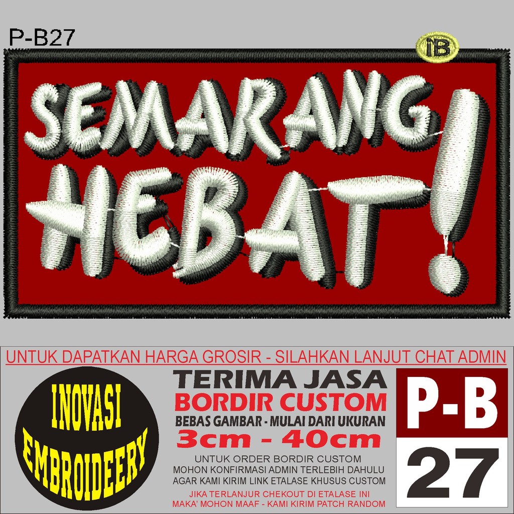PATCH BORDIR P-B 27 LOGO SEMARANG HEBAT- INOVASI EMBROIDERY TESTIMONI