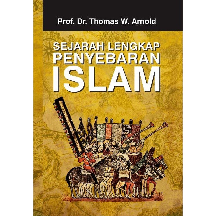 Sejarah Lengkap Penyebaran Islam