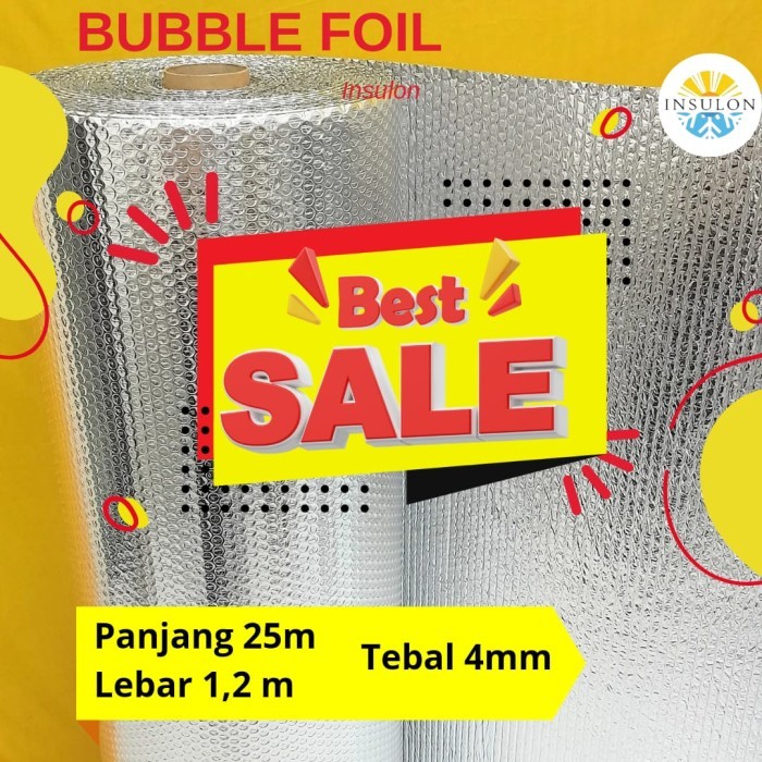 ALUMINIUM BUBBLE FOIL ANTI PANAS / INSULASI ATAP / PEREDAM PANAS ATAP