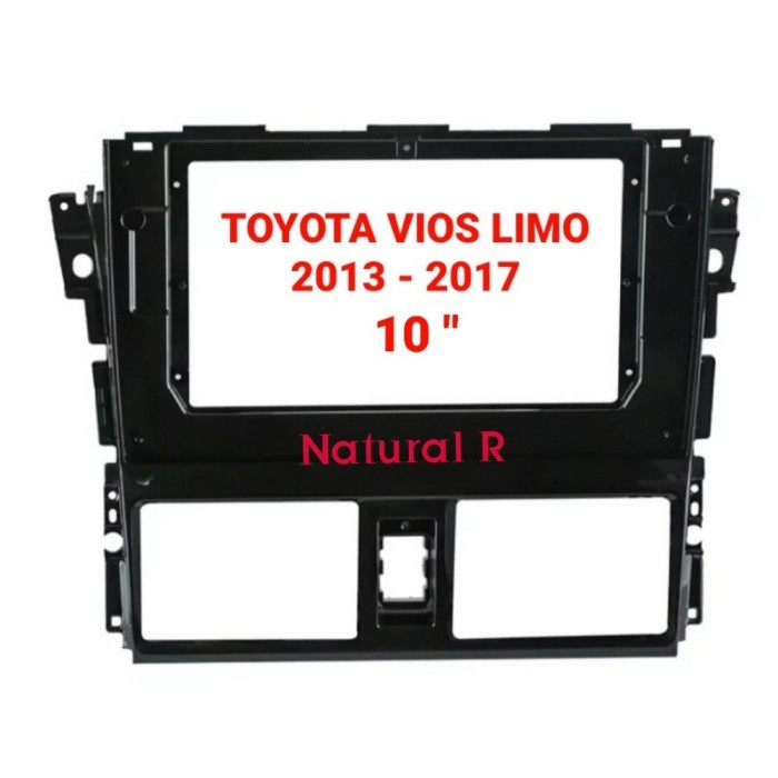FRAME HEADUNIT ANDROID 10" TOYOTA VIOS LIMO GEN 3 2013 - 2017