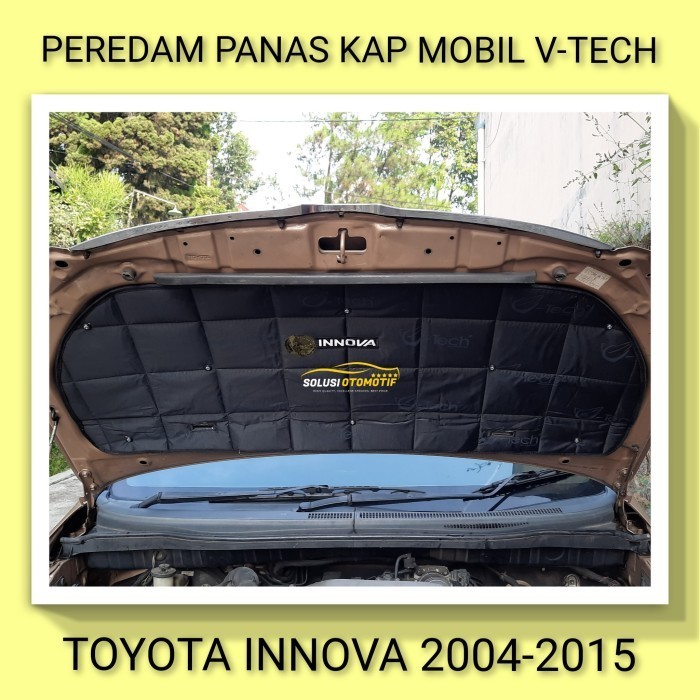 Peredam Panas Kap Mesin Mobil TOYOTA INNOVA 2004-2015 VTECH Ori