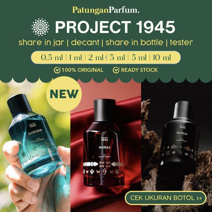 STOK TERBATAS Decant Project 1945 x Chicco Jerikho - Horas Petruk Samosir Share in Jar Patungan