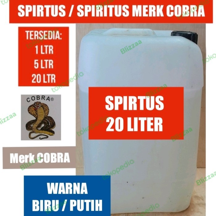Spirtus 20 liter Cobra 1L 5L 20L Spiritus Biru Putih Spritus 20L Cobra