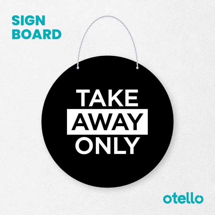 Signage Take Away Only Signage Board Acrylic Papan