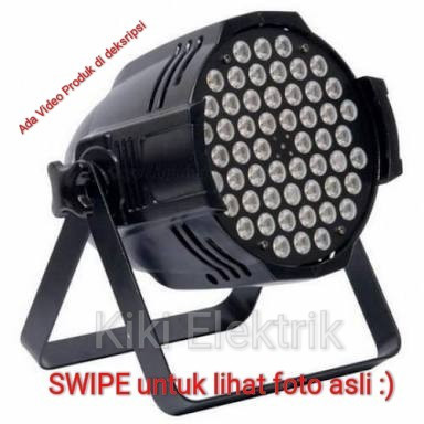 Lampu Par LED 54 mata ( RGBW ) / Lampu Panggung / Lampu Sorot