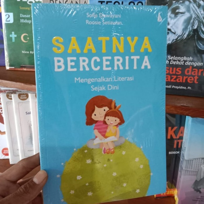 

Buku Saatnya Bercerita Mengenalkan Literasi Sejak Dini
