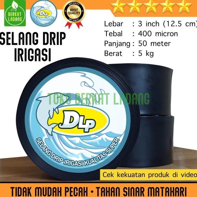 SELANG SUPER DRIP IRIGASI 3 INCH MERK DLP