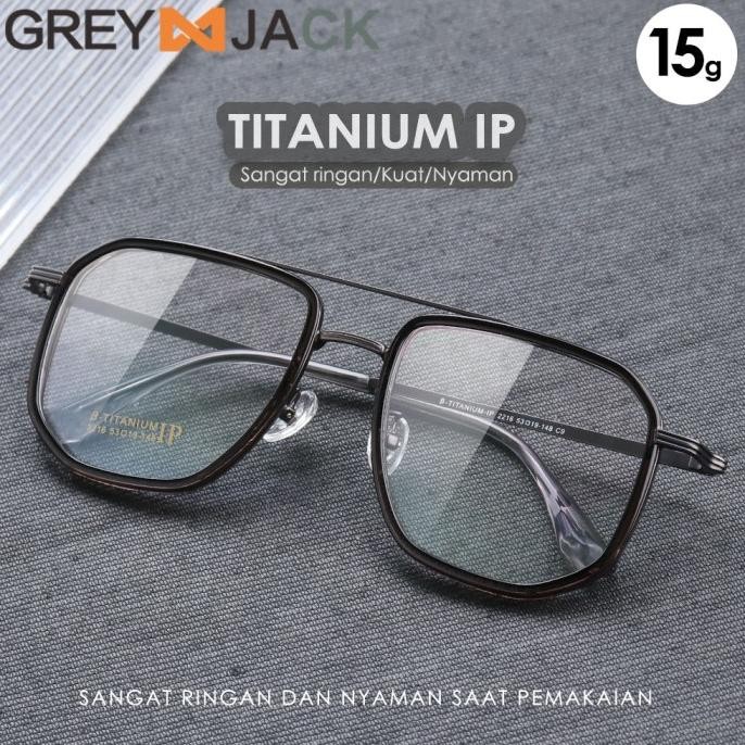 Grey Jack Frame Kacamata Titanium Aviator Kotak Ringan dan Kokoh 2216 TD