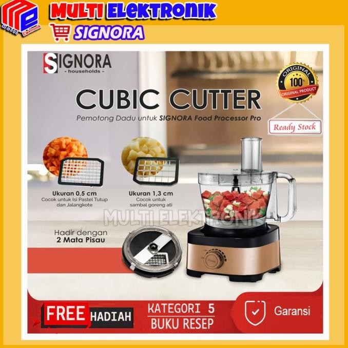 

SIAP KIRIM SIGNORA FOOD PROCESSOR PRO & CUBIC CUTTER + BONUS HADIAH KATEGORI 6