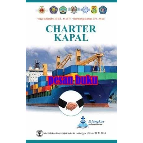 

Buku Charter Kapal - Vidya Selasdini