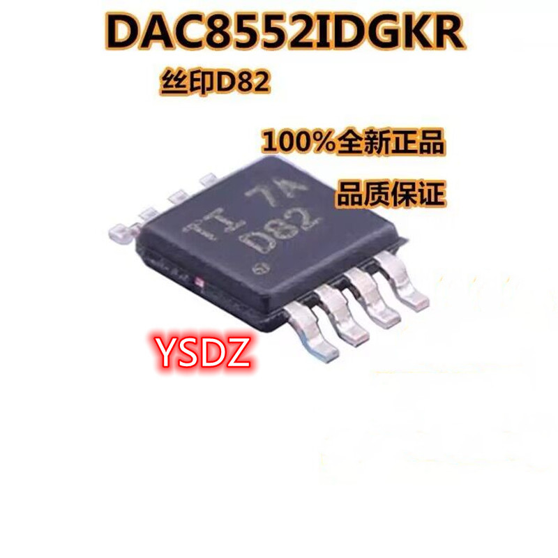 5-10PCS DAC8552IDGKR MSOP-8 DAC8552IDGKT MSOP8 DAC8552IDGK DAC8552 D82 PKU0B