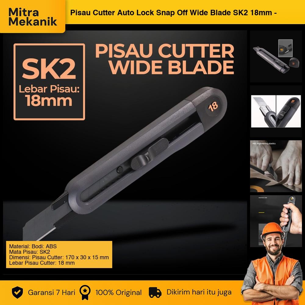 

Pisau Cutter Auto Lock Snap Off Wide Blade SK2 18mm - HT4018