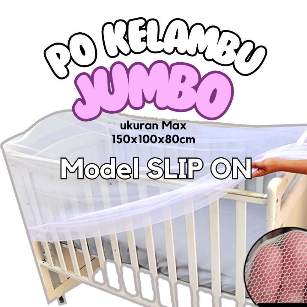 PO KELAMBU BOX Bayi Model SLIP ON Ukuran JUMBO - sarung anti nyamuk klambu praktis akachan
