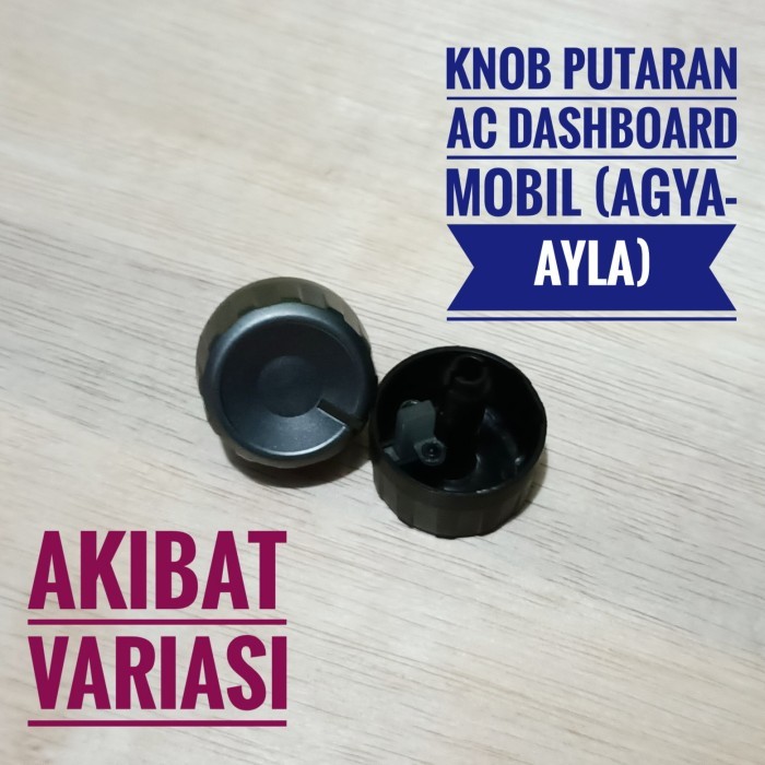 BEST TOMBOL PUTARAN AC MOBIL AGYA AYLA KNOB AC DASHBOARD MOBIL AGYA AYLA STELAN AC MOBIL