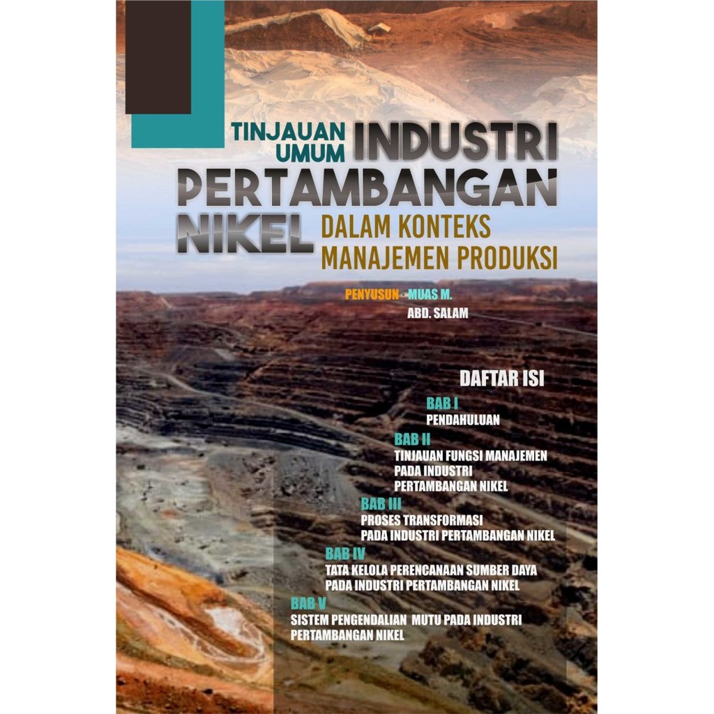 

Buku Tinjauan Umum Industri Pertambangan Nikel Dalam Konteks Manajemen