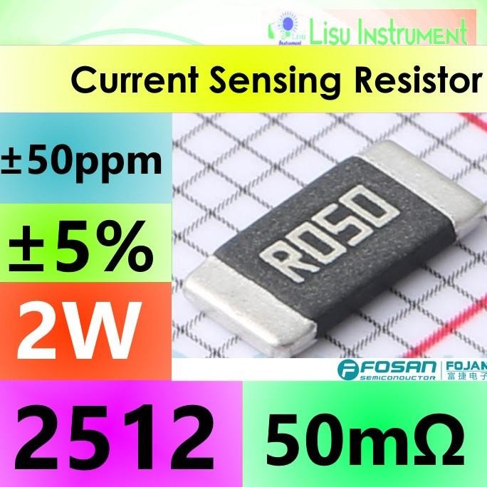(10) 50m 2512 2W 5% 50ppm/C Current Sensing Shunt Resistor R050 0.05R 50mR FOJAN FRM252WJR050TN lisu