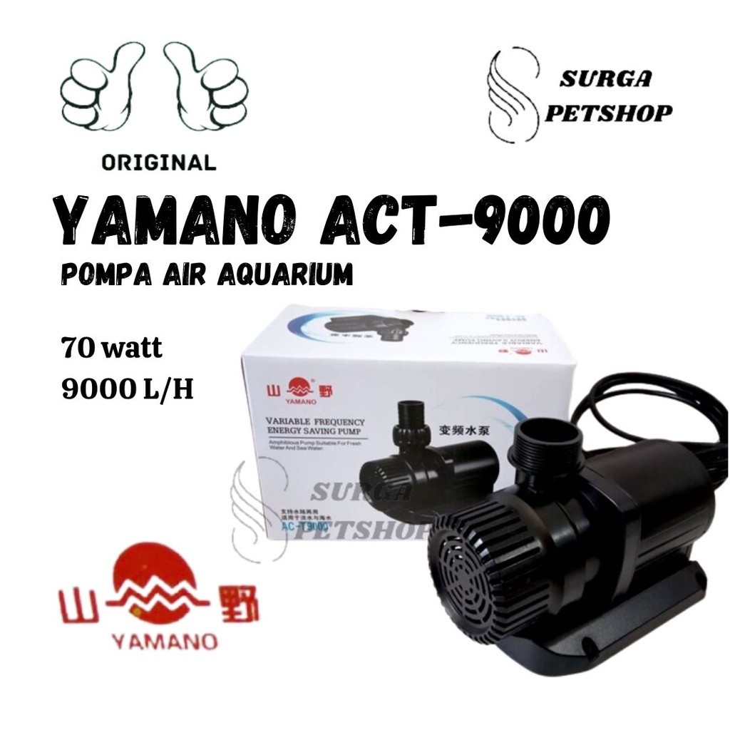 YAMANO ACT 9000 Pompa Air Celup Water Pump Aquarium Akuarium Kolam Ikan Low Watt Daya Rendah ACT9000