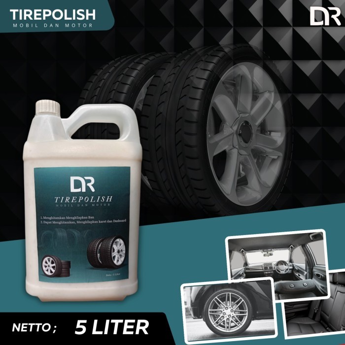 Semir Ban Premium 5Liter Semir Ban Pengkilap Mobil Dan Motor 5Liter Dr