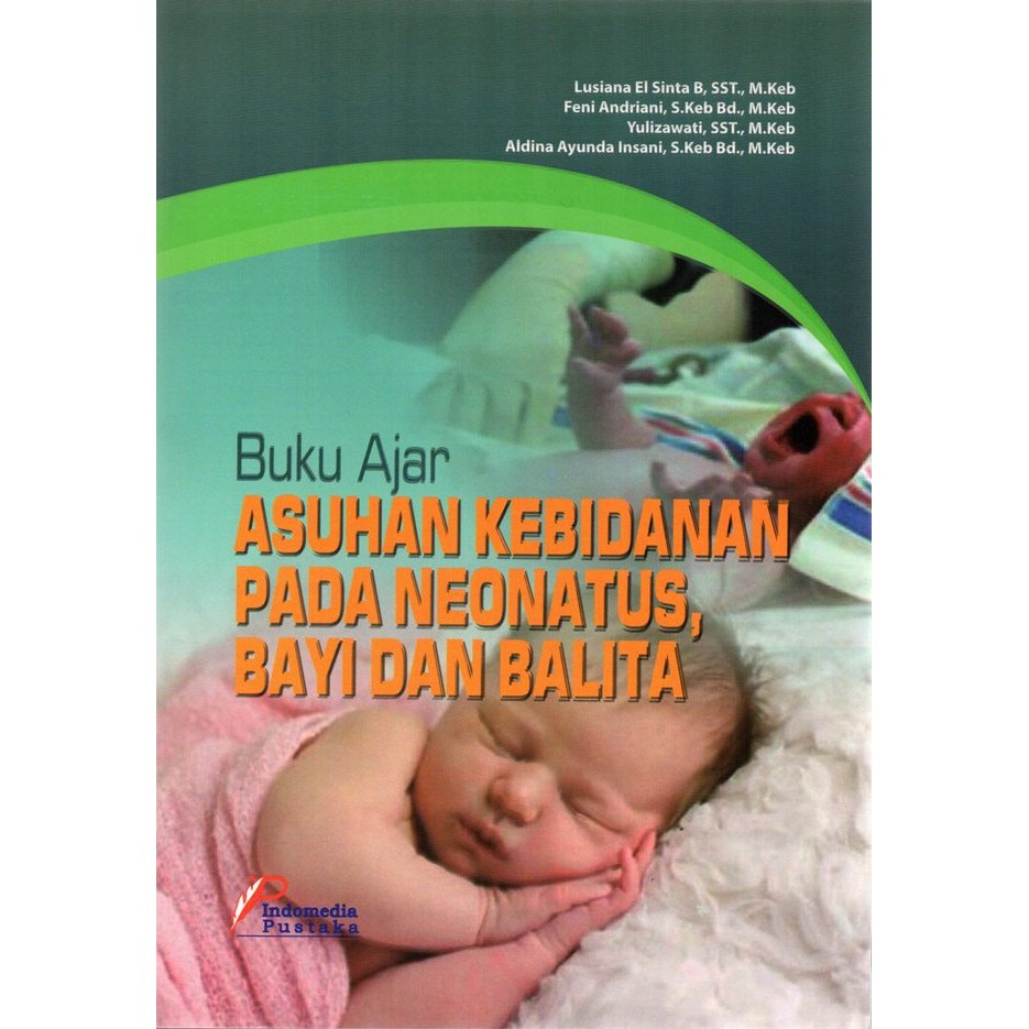Gramedia Pettarani - Buku Ajar Asuhan Kebidanan Pada Neonatus,Bayi Dan Balita