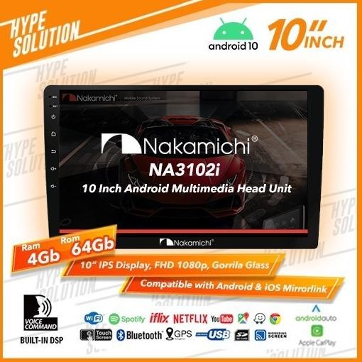 Spesial Nakamichi (T5) Na-3102I Headunit Ram 4Gb/64Gb Android 9 Dan 10 Inch