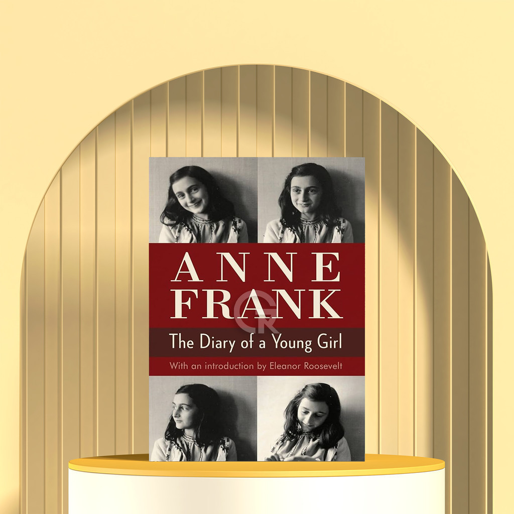 The Diary of A Young Girl by Anne Frank