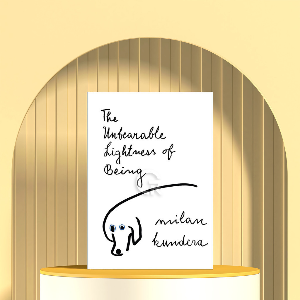 The Unbearable Lightness of Being by Milan Kundera