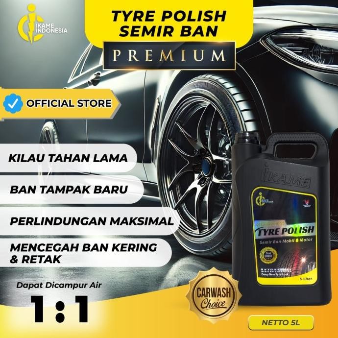 SEMIR BAN MOTOR-MOBIL 5 L (PREMIUM) TERBAIK