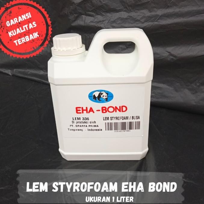 

LEM STYROFOAM / LEM STEROFOAM UKURAN 1 LITER EHA BOND murah