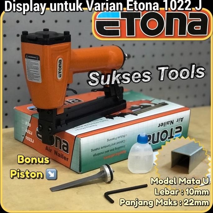 

MESIN STAPLES ANGIN MODEL U ETONA 1022 J AIR STAPLER 1022J ORIGINAL DAN TERPERCAYA