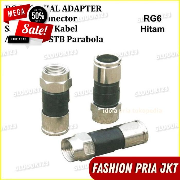 KONEKTOR JACK CONNECTOR F RG 6 PRESS COMPRESSION RG6 COMPRESS PPC EX6 BY PRIA JKT PRODUK PILIHAN