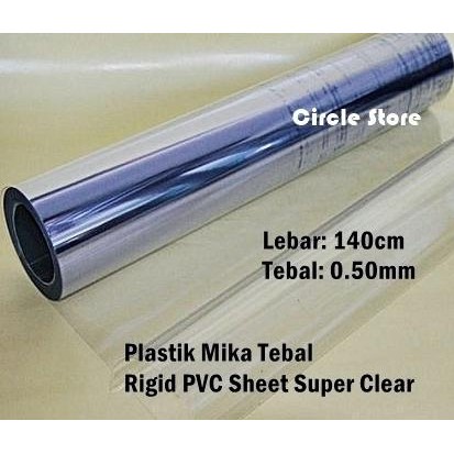 

Plastik Mika Kaku Rigid PVC Super Clear Lebar 140cm Tebal 0,50mm murah