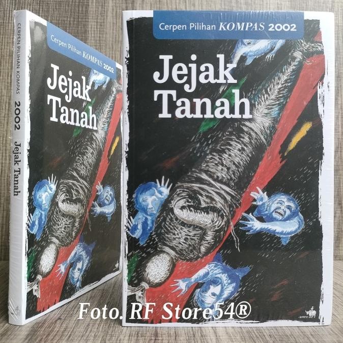 Terlaris Cerpen Pilihan Kompas 2002 - Jejak Tanah SALE