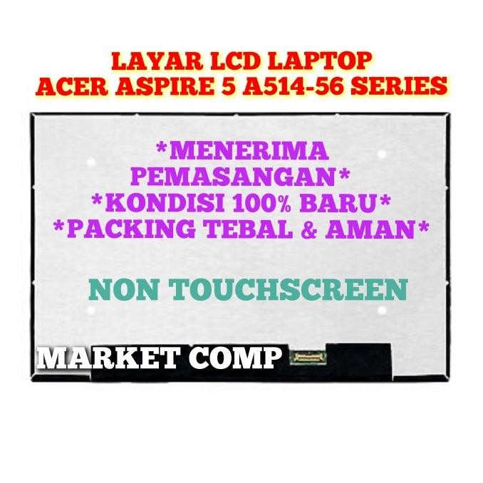 Layar Led Lcd Laptop Acer Aspire 5 Slim 2023 A514 56 56P 56M 56Gm A514-56 A514-56P A514-56M A514-56G