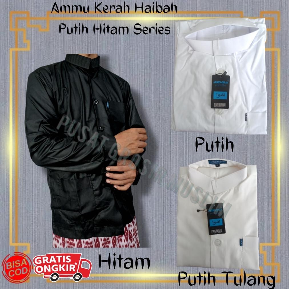 Baju Koko Ammu Haibah Dewasa Hitam Putih Series Putih,Hitam,Putih Tulang Termurah 