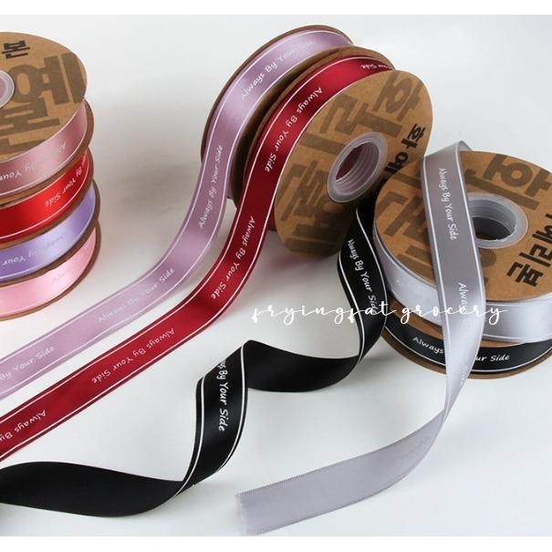 

Per Roll 45 Meter Pita Ceta Atin Alway By Your Ide Lebar 2.5 Cm Per Roll 45 Meter