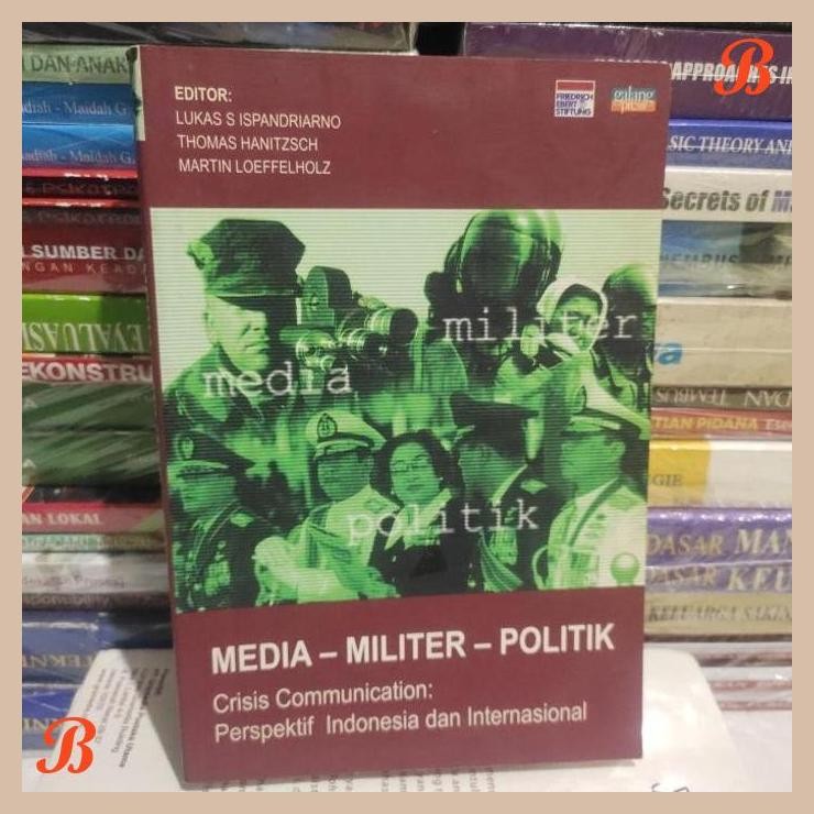 [LSY] media, militer dan politik perspektif Indonesia dan internasional