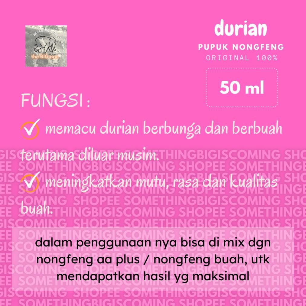 Pupuk Nongfeng Perangsang Boster Booster Hormon Tanaman Pohon Buah Durian Duren Agar Berbuah Diluar 