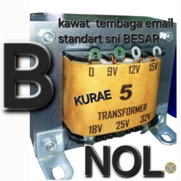 NOL 5 B travo trafo 5a 5 a ampere besar murni kurae nol tojil4 Juara