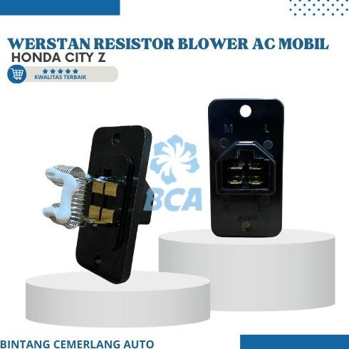 BEST RESISTOR BLOWER WERSTAN AC MOBIL HONDA CITY Z
