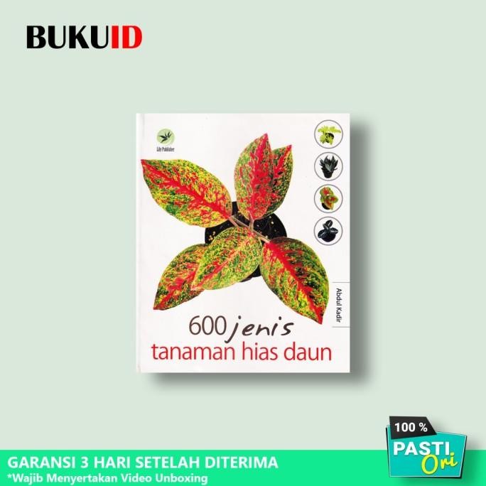 Terlaris Buku 600 Jenis Tanaman Hias Daun