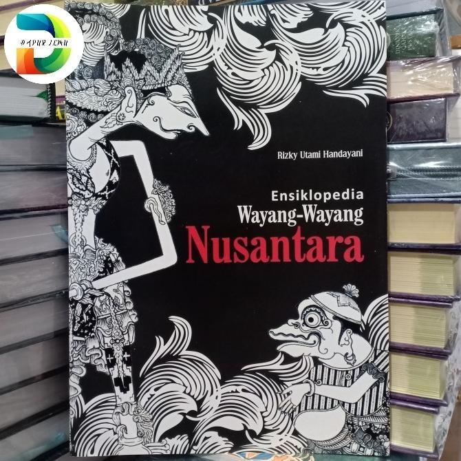 [[ DOBY / ENSIKLOPEDI WAYANG - WAYANG NUSANTARA FULLCOLOUR BEST SELLER