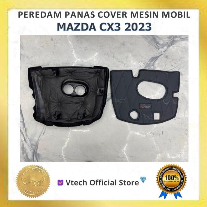 VTECH Peredam Panas Cover Mesin Mazda CX3 CX-3 2023