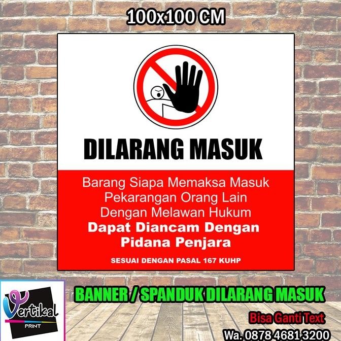 ready  Cetak Banner Spanduk Perhatian Dilarang Masuk Pekarangan Orang 1x1 M murah