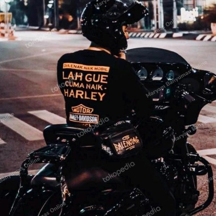 new  Atasan/Kaos/T-Shirt/DIA ENAK NAIK MOBIL LAH GUE CUMA NAIK HARLEY CS murah
