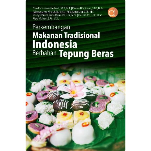 

Terlaris Buku Perkembangan Makanan Tradisional Indonesia Berbahan Tepung Beras