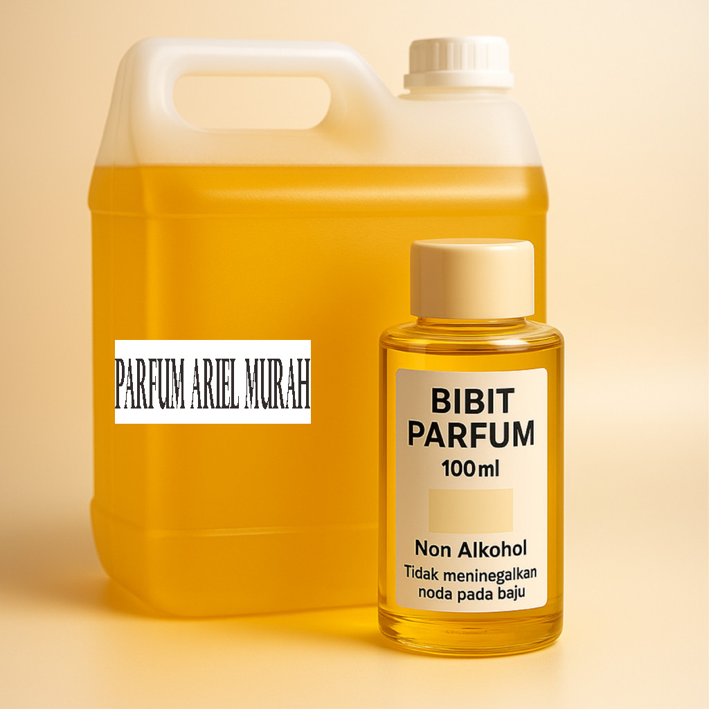 BEST SELLER NO 1 ARIEL 100ml / 100cc BIANG PARFUM BIBIT REFILL MURNI NON ALKOHOL